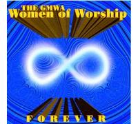 Gmwa Women of Worship - Forever