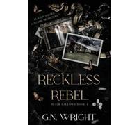 Gn Wright Reckless Rebel (Tascabile) Black Hallows