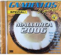 Gnadenlos Deutsch Mallorca 2006 - Peter Wackel, Olaf Henning, Nico Gemba, Oliver Frank, Jürgen Drews..