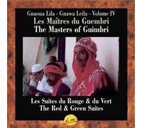 Gnawa Leila - Les Maitres du Guembri Vol.4