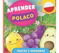Gnb Aprender polaco - Frutas y verduras (Tascabile) Aprender Polaco