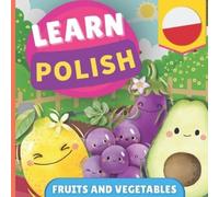 GnB Learn polish - Fruits and vegetables: Picture book for bilingual (Tascabile)