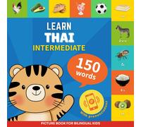 GnB Learn thai - 150 words with pronunciations - Intermediate: Pictu (Tascabile)