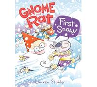 Gnome and Rat: First Snow!: (A Graphic Novel)