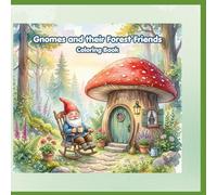 Gnome and their Forest Friends Coloring Book