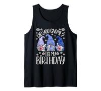 GNOME Birthday for Women Did You GNOME It`s My Birthday Canotta