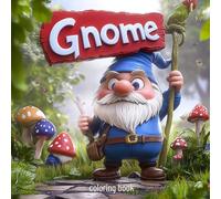 Gnome & Dwarf Coloring Book - 49 Fantastic Illustrations to Color | Magical Elves, Forest Dwarfs & Goblins for Children & Adults for Relaxation & Creativity