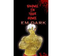 Gnome in Your Home: A spicy dark Christmas novella: 1