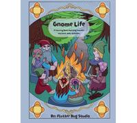 Gnome Life: A Coloring Book depicting Gnomes and their daily activities