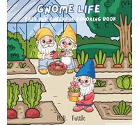 Gnome Life for Kids: Easy and cheerful coloring book