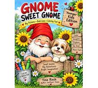 Gnome Sweet Gnome: A Cozy Coloring Book for Younger Kids