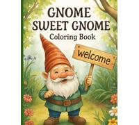 Gnome Sweet Gnome coloring book