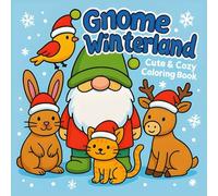 Gnome Winterland: Holiday Coloring Book for Kids
