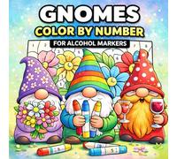 Gnomes Color By Number for Alcohol Markers: Large Print Designs for Adults and Teens
