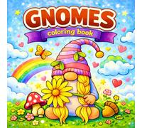 Gnomes Coloring Book: 50 Cute, Bold and Easy Gnome Coloring Pages for Relaxation - Simple, Cozy and Adorable Designs