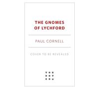 Gnomes of Lychford