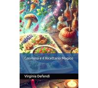 Gnomina e il Ricettario Magico