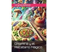 Gnomina y el Recetario Mágico