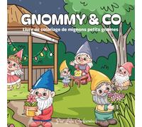 GNOMMY & CO: Livre de coloriage de mignons petits gnomes