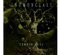 Gnomonclast - Tempus Null