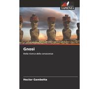 Gnosi: Nella ricerca della conoscenza