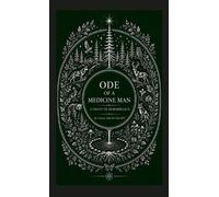 Gnostic Nick Ode of a Medicine Man (Tascabile)