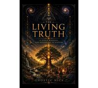 Gnostic Nick The Living Truth (Tascabile)