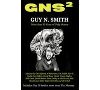 GNS2: Guy N Smith - Over 50 Years of Horror