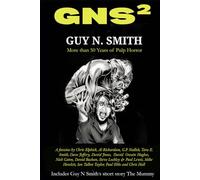 GNS2: Guy N Smith - Over 50 Years of Horror