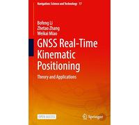 Gnss Real-time Kinematic Positioning: Theory and Applications: 17