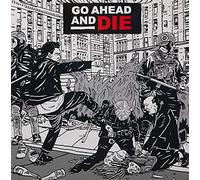 Go Ahead & Die