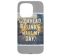 Go Ahead Punk Make My Day Custodia per iPhone 15 Pro