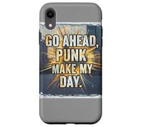 Go Ahead Punk Make My Day Custodia per iPhone XR
