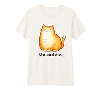Go And Die Funny Cat Meme Evil Cat Dark Humor Hipster Maglietta Premium