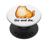 Go And Die Funny Cat Meme Evil Cat Dark Humor Hipster PopSockets PopGrip Adesivo