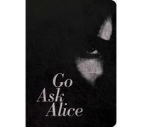 Go Ask Alice: 50th Anniversary Edition