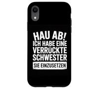 Go away, I have a crazy sister and I am not afraid to use Custodia per iPhone XR