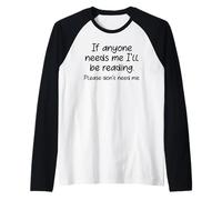 Go Away I'm Reading Books Don't Disturb Book Lover Bookish Maglia con Maniche Raglan
