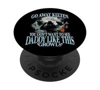 Go Away Kitten, divertente Bootleg Daddy Sigma Wolf PopSockets PopGrip Adesivo