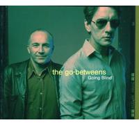 Go-Betweens,the - Going Blind