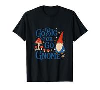 Go Big or Go Gnome Cottagecore Gnome Grafico Maglietta