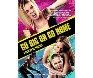 Go Big Or Go Home (DVD)