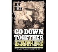 Jeff Guinn Go Down Together (Tascabile)