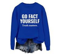 Go Fact Yourself Felpa con cappuccio Go Fact Yourself Truth Matters, Blu zaffiro-1, 3XL