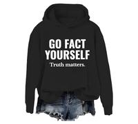 Go Fact Yourself Felpa con cappuccio Go Fact Yourself Truth Matters, Nero , S