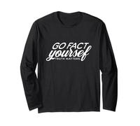 Go Fact Yourself Il Controllo della verità è Importante Scienza Maglia a Manica
