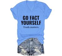 Go Fact Yourself - Maglietta Go Fact Yourself Truth Matters, Blu Carolina, M