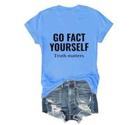 Go Fact Yourself - Maglietta Go Fact Yourself Truth Matters, Carolina Blue-1, M