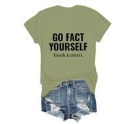 Go Fact Yourself - Maglietta Go Fact Yourself Truth Matters, Verde-1, S