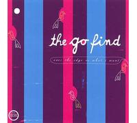 Go Find - Over The Edge Vs. What I
